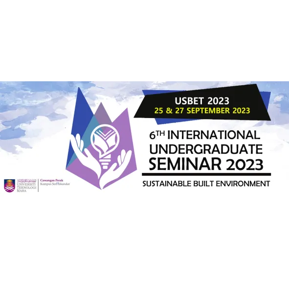 6TH UNDERGRADUATE SEMINAR ON BUILT ENVIRONMENT (USBET 2023)